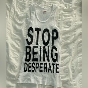 Paris Hilton Inspired “Stop Being Desperate” Tank
